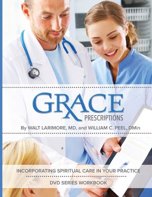 Grace Prescriptions DVD Series Participant Work... 0970663153 Book Cover