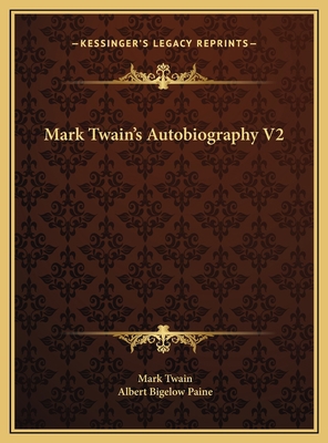 Mark Twain's Autobiography V2 1169775918 Book Cover