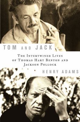 Tom and Jack: The Intertwined Lives of Thomas H... 1596914203 Book Cover