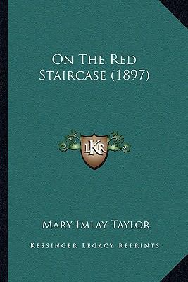 On The Red Staircase (1897) 116394887X Book Cover