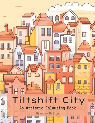 Tiltshift City B0CQJRV8SZ Book Cover