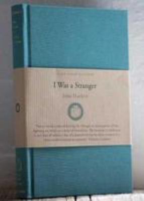 I Was a Stranger 1910898058 Book Cover