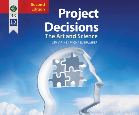 Project Decisions, 2nd Edition: The Art and Sci... 169056492X Book Cover