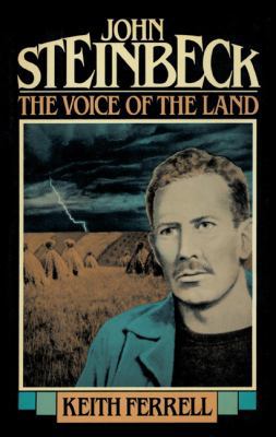 John Steinbeck: The Voice of the Land 1590773586 Book Cover