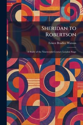 Sheridan to Robertson: A Study of the Nineteent... 1025986717 Book Cover