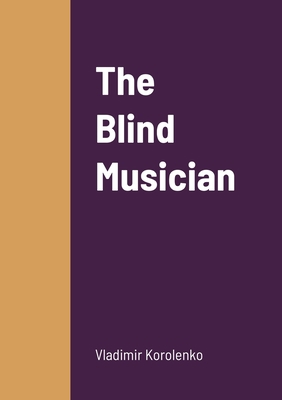 The Blind Musician 1458333019 Book Cover