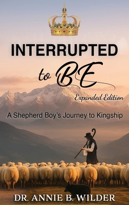 Interrupted To Be: Expanded Version 1963917669 Book Cover