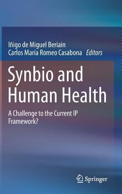 Synbio and Human Health: A Challenge to the Cur... 9401791953 Book Cover