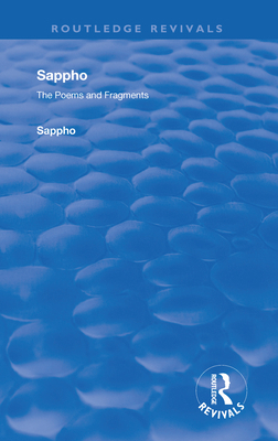 Revival: Sappho - Poems and Fragments (1926) 0815375980 Book Cover