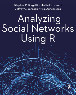 Analyzing Social Networks Using R 1529722470 Book Cover