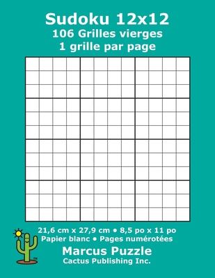 Sudoku 12x12 - 106 Grilles vierges: 1 grille pa... [French] 1688218793 Book Cover