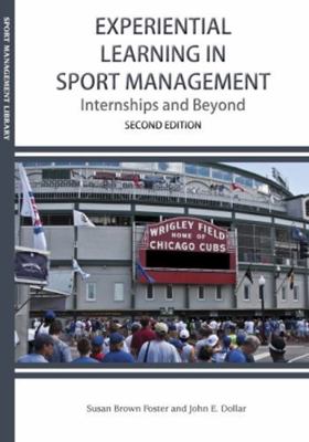 Experiential Learning in Sport Management: Inte... 1940067243 Book Cover