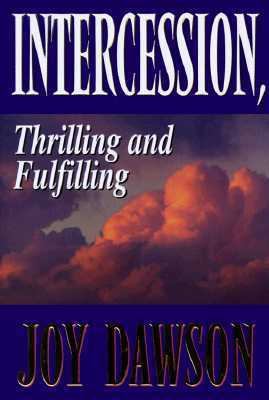 Intercession, Thrilling and Fulfilling 1576580032 Book Cover