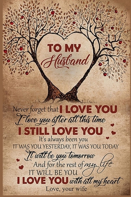 To My Husband Lined Notebook Journal, 100 Pages (6 x 9 Inches) Blank Ruled Writing Journal With Inspirational Quotes, Perfect Diary Notebook Gifts for Father Day Mother Day Family Ideas .