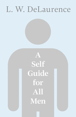 A Self Guide for All Men 1444624296 Book Cover