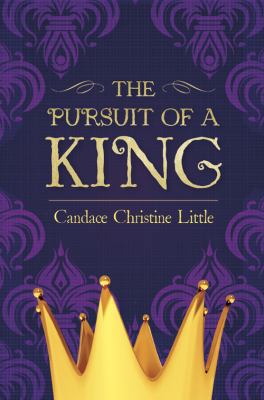 The Pursuit of a King 1615669582 Book Cover