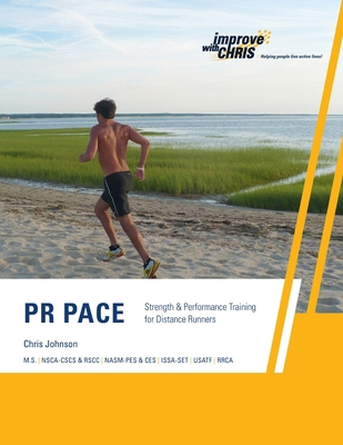 PR Pace: Strength & Performance Training for Di... 1300575905 Book Cover