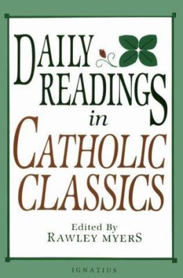 Daily Readings in Catholic Classics 0898703891 Book Cover