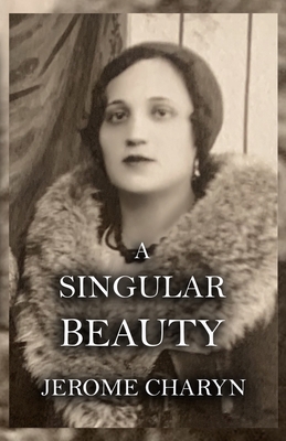 A Singular Beauty 0578825317 Book Cover