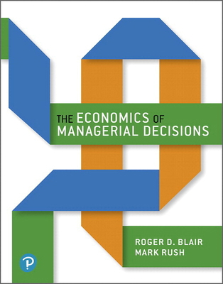 The Economics of Managerial Decisions 0134166167 Book Cover