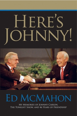 Here's Johnny!: My Memories of Johnny Carson, t... 0425212297 Book Cover