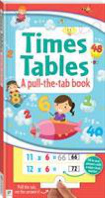 Times Tables: a pull-the-tab book            Book Cover