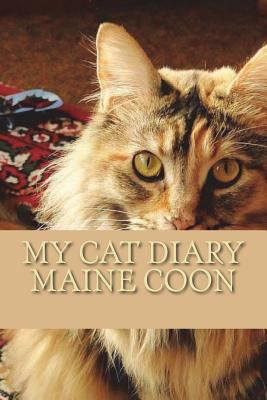 My cat diary: Maine coon 1722783427 Book Cover