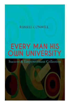 EVERY MAN HIS OWN UNIVERSITY - Success & Empowe... 8026891279 Book Cover