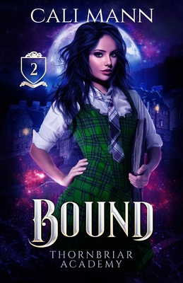 Bound: A Why Choose Academy Shifter Romance B087SFGDS3 Book Cover