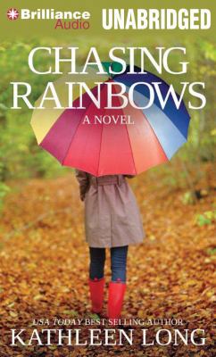 Chasing Rainbows 146922755X Book Cover