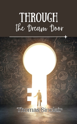 Through the Dream Door 9916908230 Book Cover