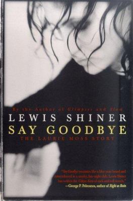 Say Goodbye 0312263864 Book Cover