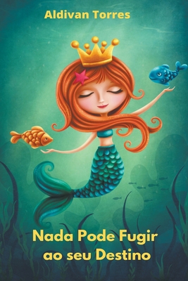 Nada Pode Fugir ao seu Destino [Portuguese] B09V26HC5P Book Cover