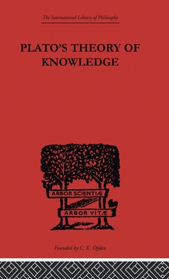 Plato's Theory of Knowledge 0415225191 Book Cover