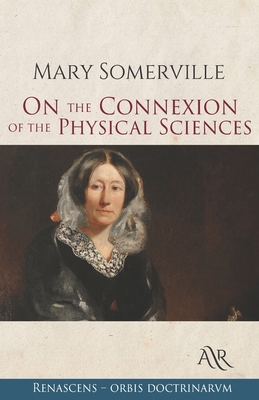 On the Connexion of the Physical Sciences B08W7JTYJ5 Book Cover