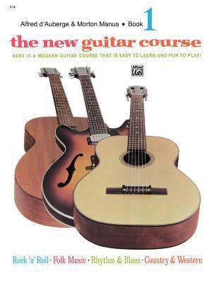 The New Guitar Course, Bk 1: Here Is a Modern G... 0739013807 Book Cover