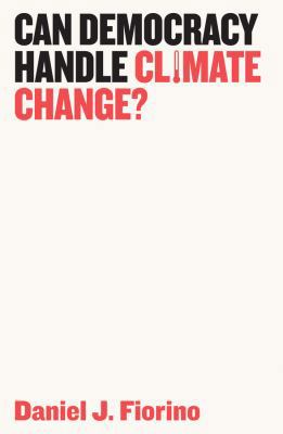 Can Democracy Handle Climate Change? 1509523952 Book Cover