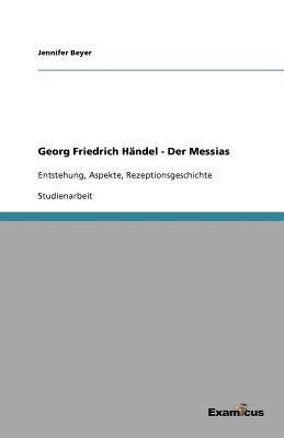 Georg Friedrich Händel - Der Messias: Entstehun... [German] 3656991200 Book Cover