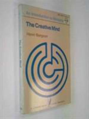 The Creative Mind: An Introduction to Metaphysics 0822601648 Book Cover