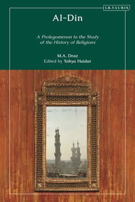 Al-Din: A Prolegomenon to the Study of the Hist... 0755643224 Book Cover