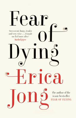 Fear of Dying 1782117431 Book Cover