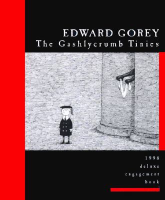 Edward Gorey: The Gashlycrumb Tinies 076490096X Book Cover