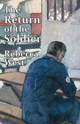 The Return of the Soldier 1736053698 Book Cover