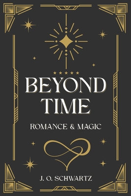 Beyond Time: Romance & Magic B0DNRC7FQK Book Cover