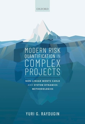 Modern Risk Quantification in Complex Projects:... 0198844336 Book Cover