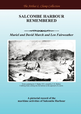 Salcombe Harbour Remembered 191827746X Book Cover
