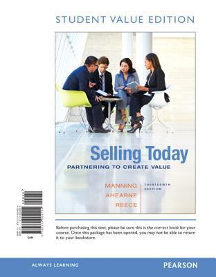 Selling Today: Partnering to Create Value, Stud... 0134004205 Book Cover