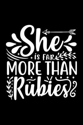 She Is Far More Than Rubies: Lined Journal: Chr... 0464456312 Book Cover
