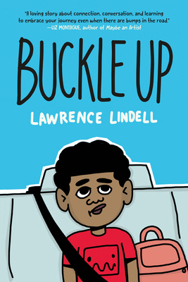 Buckle Up: (A Graphic Novel) 0593479807 Book Cover