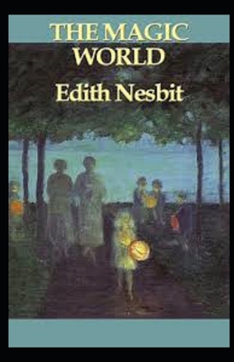 The Magic World Illustrated